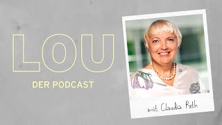 LOU Podcast  91 Claudia Roth  Wie viel Hate Speech und Fake News sind ertragbar  LOU [upl. by Rednirah643]