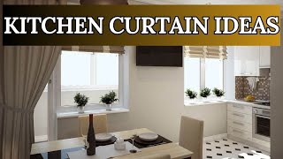 Elevate Your Kitchen Curtain Ideas for a Stylish Culinary Haven [upl. by Nehtan951]