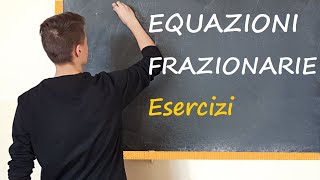 Equazioni Frazionarie di I grado Campo di esistenza [upl. by Uok486]