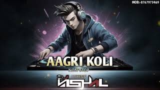 NEW AAGRI KOLI NONSTOP  DJ REMIX SONG DJ VISHAL BHIWANDI  HALDI AND AAI EKVIRA SONG RIMIX 2024 [upl. by Assenahs]