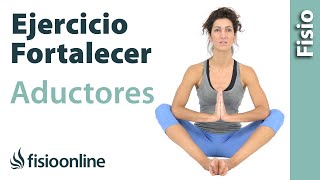 Ejercicio de potenciación o fortalecimiento para los músculos aductores [upl. by Llennyl]