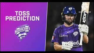 toss prediction Hobart hurricanes vs adelaide strikers Toss amp match prediction viral video [upl. by Alice706]