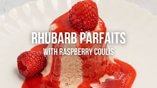 Rhubarb Parfaits with Raspberry Coulis [upl. by Eenoj]