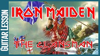 Iron Maiden  The Clansman  Guitar Lesson [upl. by Ffirahs]