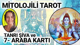 Tanrı Şiva ve Araba Kartı  Mitolojili Tarot 22 Kart 22 Hikaye [upl. by Goulder]