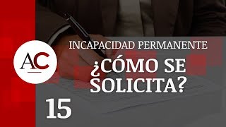 ¿Cómo se solicita la Incapacidad Permanente [upl. by Lodge]