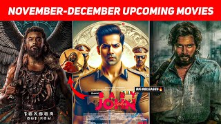 Top 10 Upcoming Movies November to December 2024 Hindi  Upcoming Big Bollywood amp South Indian Films [upl. by Garihc573]