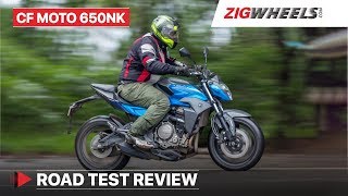 CFMoto 650NK Real World Test  Performance Mileage Price in India Exhaust Sound amp More [upl. by German]