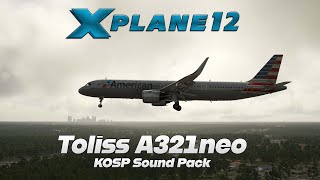 XPlane 1206  Toliss A321 neo  KOSP Project  New Clouds [upl. by Viglione682]