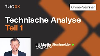 Teil 1 Grundlagen der Technischen Analyse OnlineSeminar Aufzeichnung [upl. by Leamse913]