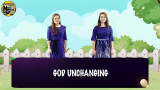 God Unchanging  Kids Songs  Kids Worship  Songs for Children  Worship Songs  Praise Songs [upl. by Kalindi]