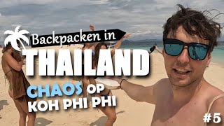 5  DE GEKTE OP KOH PHI PHI  BACKPACKEN IN THAILAND [upl. by Anitsrihc]