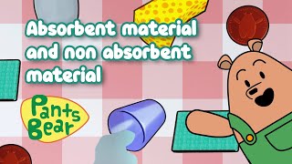 Absorbent and nonabsorbent Materials  Science For Kids  Educational PantsBear [upl. by Amorita]