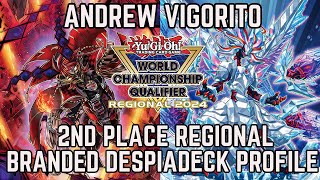 Andrew Vigorito  2nd Place Providence Regional Despia Deck Profile [upl. by Nipha]