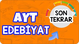 AYT Edebiyatı Tek Videoda Full Tekrar Et [upl. by Atsylac]