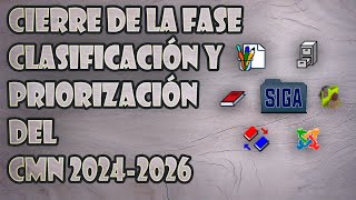 Cierre de la fase Clasificación y Priorización del CMN 2024  2026 [upl. by Aciamaj492]