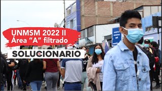 ✨ SOLUCIONARIO ✍ San Marcos 2022 II 📢Área A FILTRADO [upl. by Repotsirhc862]