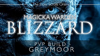 ESO Magicka Warden PvP Build amp Gameplay  Blizzard  Greymoor [upl. by Ranjiv]