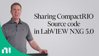 Sharing CompactRIO Source code in LabVIEW NXG 50 [upl. by Lerret]