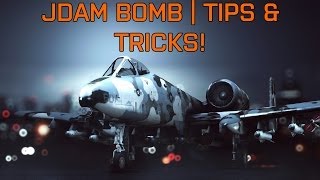 JDAM Bomb  Tips amp Tricks [upl. by Ruelle]