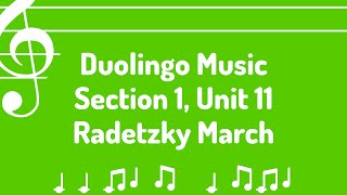 S1 U11 Radetzky March Duolingo  Music [upl. by Enaamuj]