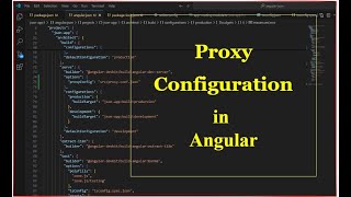 Proxy Configuration in Angular [upl. by Elletnwahs]