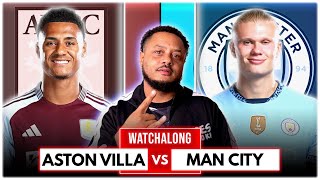 Aston Villa Vs Man City  Premier League  LIVE Watchalong W Troopz [upl. by Doubler]