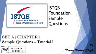 ISTQB Foundation Sample Questions  SET A  Tutorial 1  Chapter 1 ISTQB Tutorials [upl. by Rebak]