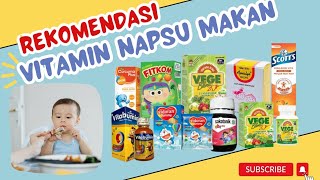 vitamin penambah nafsu makan anak solusi anak susah makan [upl. by Ellerahc140]