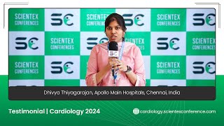 Testimonial by Dhivya Thiyagarajan  Cardiology 2024 [upl. by Arrak428]