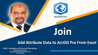 Add Attribute Data to ArcGIS Pro From Excel [upl. by Sabec175]