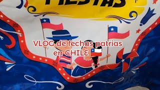 VLOG de fechas patrias en Chile 🇨🇱  Jesús Adventures [upl. by Nalo]