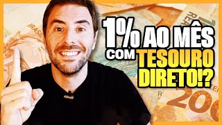 TESOURO DIRETO como conseguir 1 AO MÊS de rentabilidade [upl. by Ayekan]