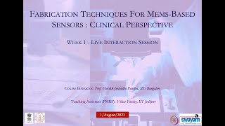 Week 1 Fabrication Techniques For MemsBased Sensors Clinical Perspective  noc23ee109 [upl. by Eillak70]