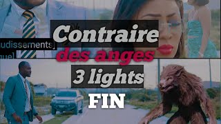 Contraire des anges 3 lights FIN [upl. by Suneya]