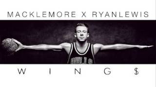 Macklemore amp Ryan Lewis  Wings Audio [upl. by Ahsenhoj637]