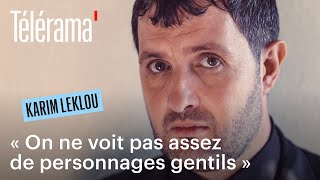 Karim Leklou  “On ne voit pas assez de personnages gentils au cinéma” [upl. by Lletram]