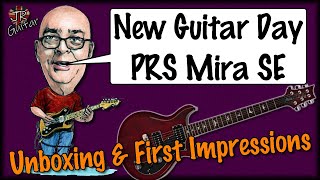 New Guitar Day PRS Mira Unboxing amp First Impressions [upl. by Dorothi]