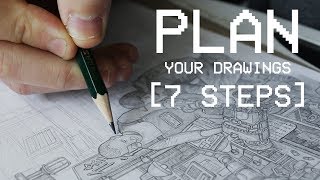 PLAN your DRAWINGS using these 7 STEPS [upl. by Peregrine]