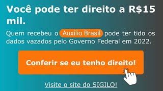 AUXÍLIO BRASIL R 15 MIL Como Consultar [upl. by Vullo540]