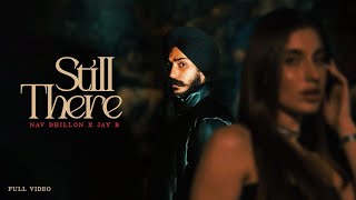 Still There Ateet Nav Dhillon I Jay B I Hrprt Brar I official Video [upl. by Alisander957]