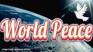 World Peace IS Possible Here is How [upl. by Gable]