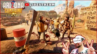 The Ultimate Zombie VR Experience  Arizona Sunshine Remake Part 1  🔴LIVE [upl. by Orimisac]