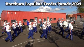 Broxburn Loyalists Feeder Parade 2024 [upl. by Jonette186]