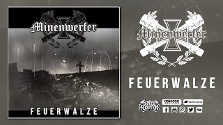 MINENWERFER quotFeuerwalzequot full album [upl. by Ong]