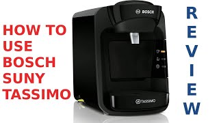 How To Use Bosch Tassimo Suny and Review  One Button Operation  1 Best Seller on Amazon [upl. by Fionna]