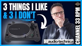 Good amp bad things about the Audio Technica LP120XUSB turntable [upl. by Gerrald439]