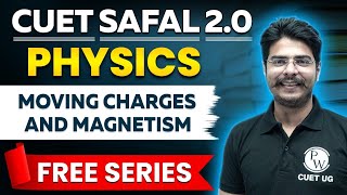 CUET Physics Moving Charges and Magnetism In One Shot  CUET 2024 [upl. by Zeret723]