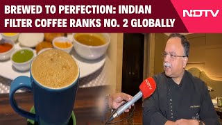 Filter Coffee  Brewed to Perfection Indian Filter Coffee Ranks No 2 Globally [upl. by Edahs]