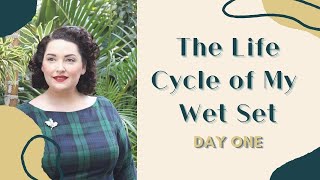 The Life Cycle of my Wet Set  Day One [upl. by Hahsi140]